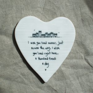 150  Heart coaster-Wish you lived nearer